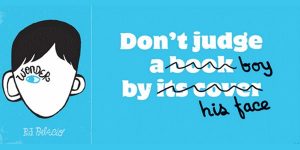 Wonder, sagaen om at være anderledes